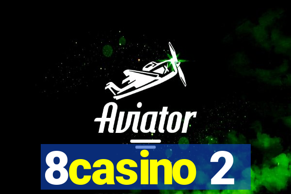 8casino 2